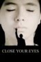Poster Movie Close Your Eyes (2023)