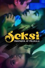 Poster Movie Seksi: Pantasya at Pelikula (2024)
