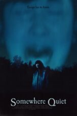 Poster Movie Somewhere Quiet (2024)
