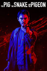 Poster Movie The Pig, the Snake and the Pigeon (2023)