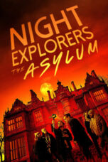 Poster Movie Night Explorers: The Asylum (2023)