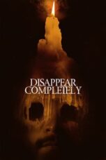 Poster Movie Disappear Completely (2022)