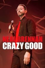 Poster Movie Neal Brennan: Crazy Good (2024)