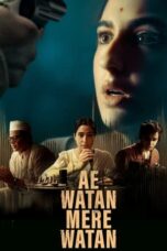 Poster Movie Ae Watan Mere Watan (2024)