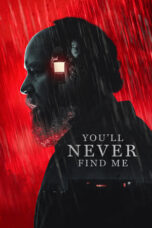 Poster Movie You’ll Never Find Me (2024)