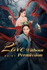 Poster Movie Love Without Permission (2024)