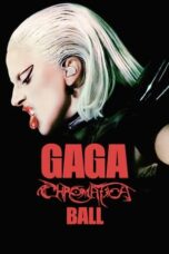 Poster Movie Gaga Chromatica Ball (2024)