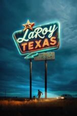 Poster Movie LaRoy, Texas (2024)