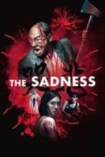 Poster Movie The Sadness (2021)
