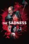 Poster Movie The Sadness (2021)