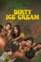 Poster Movie Dirty Ice Cream (2024)