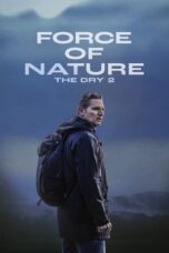 Poster Movie Force of Nature: The Dry 2 (2024)