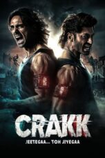 Poster Movie Crakk: Jeetega… Toh Jiyegaa (2024)