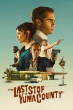 Poster Movie The Last Stop in Yuma County (2024)