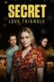 Poster Movie Secret Love Triangle (2024)