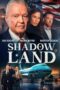 Poster Movie Shadow Land (2024)