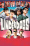 Poster Movie The Underdogs (2017)