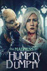 Poster Movie The Madness of Humpty Dumpty (2024)