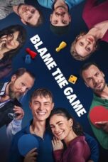 Poster Movie Blame the Game (2024)
