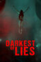 Poster Movie Darkest of Lies (2023)