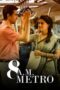 Poster Movie 8 A.M. Metro (2023)