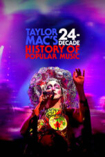 Poster Movie Taylor Mac’s 24-Decade History of Popular Music (2023)