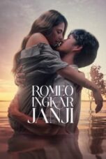 Poster Movie Romeo Ingkar Janji (2024)