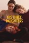 Poster Movie His Three Daughters (2024) Dubbing Indonesia