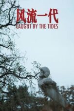 Poster Movie Caught by the Tides (2024)