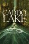 Poster Movie Caddo Lake (2024)
