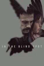 Poster Movie In the Blind Spot (2023)