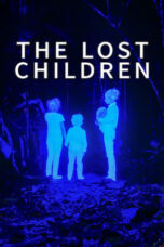 Poster Movie The Lost Children (2024)