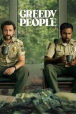 Poster Movie Greedy People (2024)