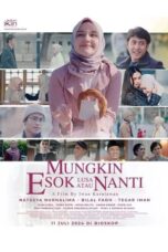 Poster Movie Mungkin Esok Lusa Atau Nanti (2024)