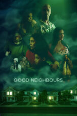 Poster Movie Good Neighbours (2024)
