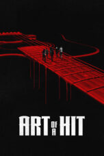 Poster Movie Art of a Hit (2024)