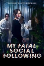 Poster Movie My Fatal Social Following (Instacult) (2024)