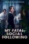Poster Movie My Fatal Social Following (Instacult) (2024)