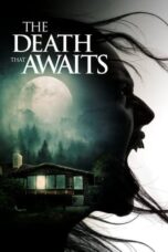 Poster Movie The Death That Awaits (2024)