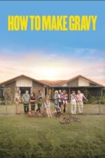 Poster Movie How to Make Gravy (2024)