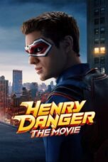 Poster Movie Henry Danger: The Movie (2025)