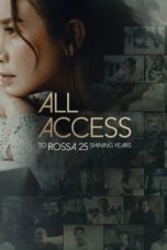 Poster Movie All Access To Rossa 25 Shining Years (2024)