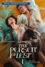 Poster Movie The Pursuit of Lust (2025)