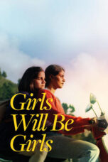 Poster Movie Girls Will Be Girls (2024)