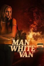 Poster Movie The Man in the White Van (2024)