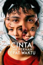 Poster Movie Cinta Tak Pernah Tepat Waktu (2025)