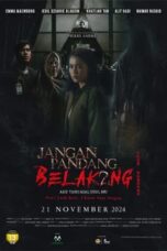 Poster Movie Jangan Pandang Belakang 2: Aku Tahu Asal Usulmu (Don’t Look Back… I Know Your Origins)