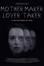 Poster Movie Mother Maker Lover Taker (2024)