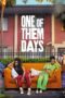 Poster Movie One of Them Days (2025) Poster Movie One of Them Days (2025)