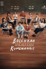 Poster Movie Bolehkah Sekali Saja Kumenangis (2024)